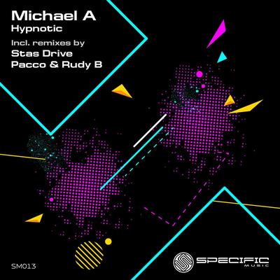 Hypnotic (Stas Drive Remix) By Michael A, Stas Drive's cover