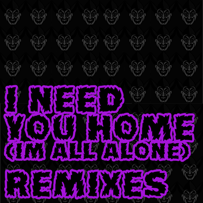 I Need You Home (I'm All Alone) (12" Extended Version)'s cover