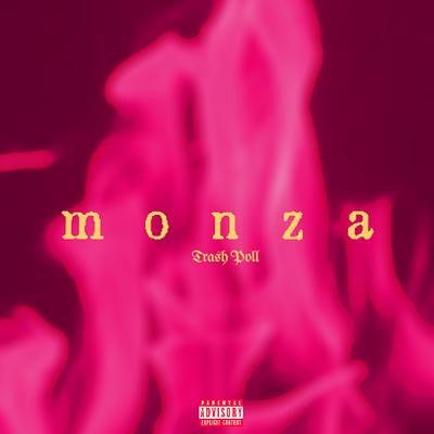 Monza By Trash Poll's cover