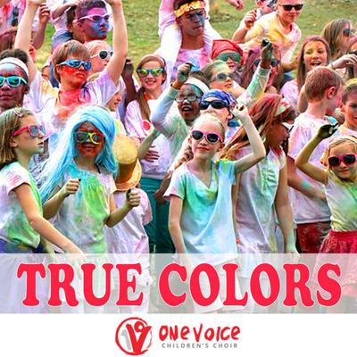 True Colors By One Voice Children's Choir's cover