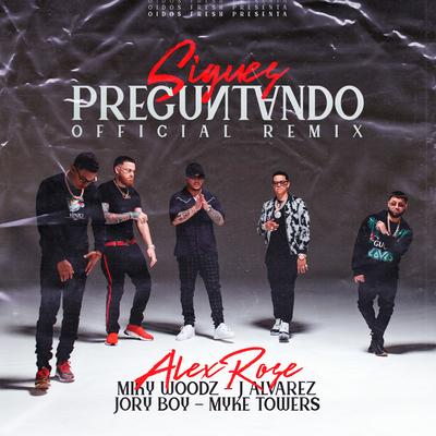 Sigues Preguntando (Remix)'s cover