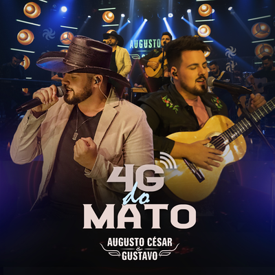 4G do Mato By Augusto César & Gustavo's cover