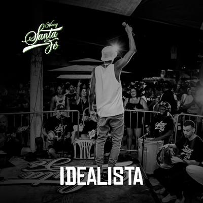 Idealista (Ao Vivo) By Vinny Santa Fé's cover