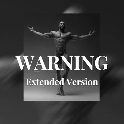 WARNING Extended Version By yasica Bold's cover