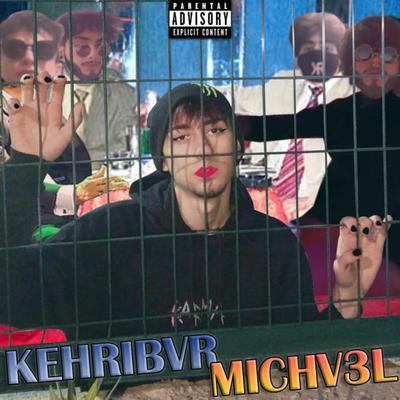 Kehribvr Michv3l's cover