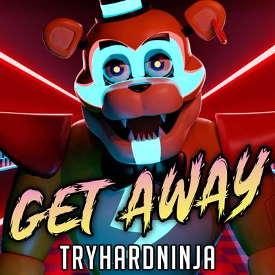 Get Away By Tryhardninja, MC Jams's cover