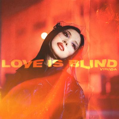 Love is Blind By Vinida's cover