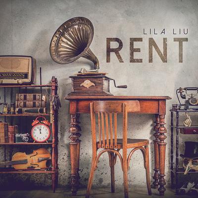 Rent By Lila Liu's cover