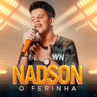 Nadson O Ferinha's cover