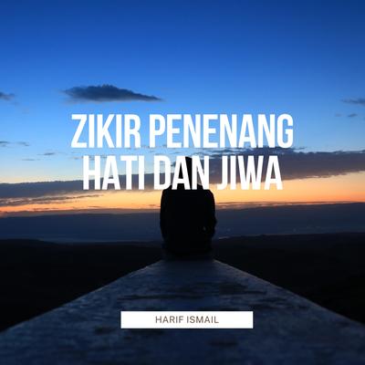 Zikir Penenang Hati dan Jiwa's cover