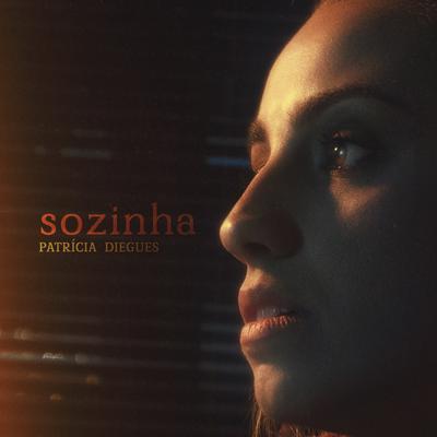 Sozinha By Patrícia Diegues's cover