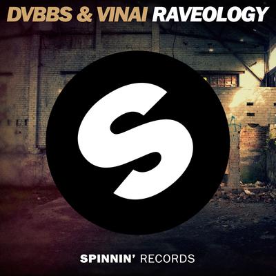 Raveology By DVBBS, VINAI's cover