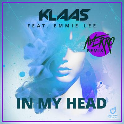 In My Head (Averro Remix) By Klaas, Emmie Lee, Averro's cover