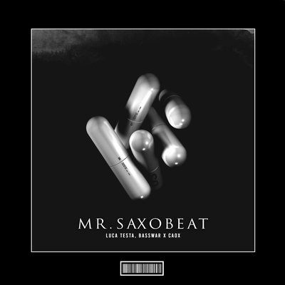 Mr. Saxobeat (Hardstyle Remix) By Luca Testa, BassWar x Caox's cover