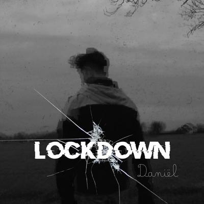 Lockdown By Daniel Cosmic's cover