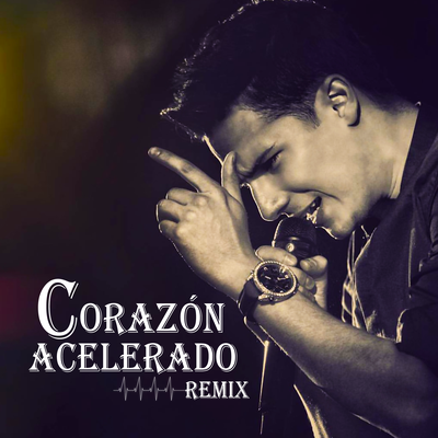 Corazón Acelerado (Remix)'s cover