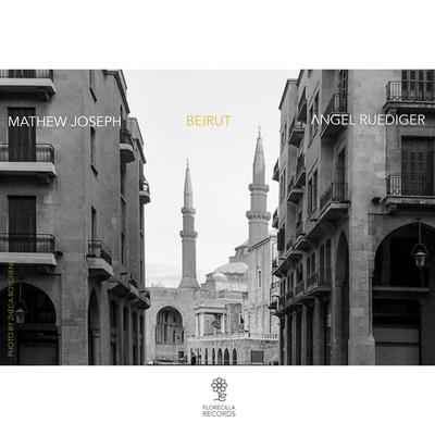 Beirut By Mathew Joseph, Angel Ruediger's cover