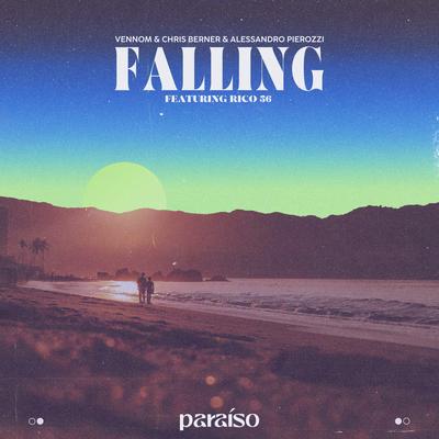 Falling (feat. Rico 56) By Vennom, Chris Berner, Alessandro Pierozzi, Rico 56's cover
