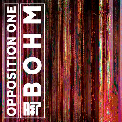 Opposition One By Böhm's cover