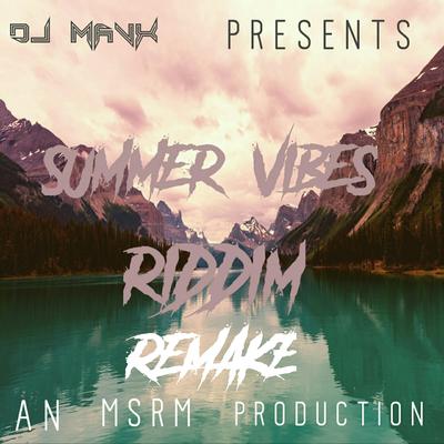 Summer Vibes Riddim (Remake)'s cover