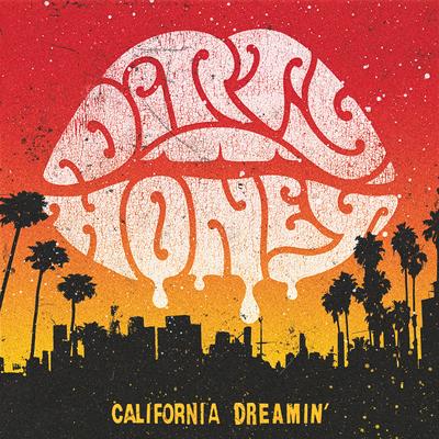 California Dreamin' By Dirty Honey's cover