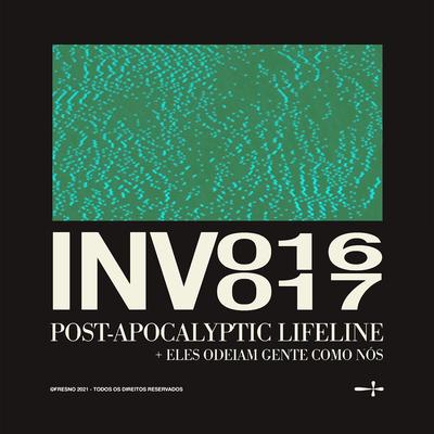 INV016: POST-APOCALYPTIC LIFELINE By Fresno's cover