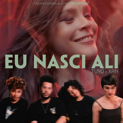 Eu Nasci Ali (Trilha Sonora do Filme Valentina)'s cover