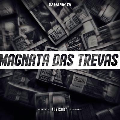 MAGNATA DAS TREVAS By Club do hype, DJ MARIN ZN's cover