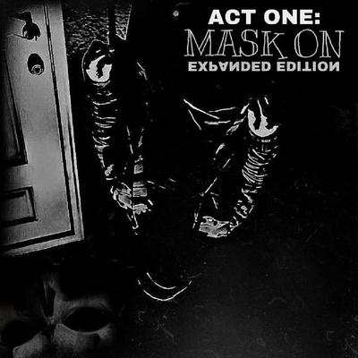 ACT ONE: Mask On (Expanded Edition)'s cover