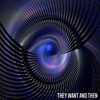 They want and then By Szv's cover