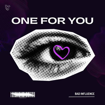 One For You By Bad Influence's cover