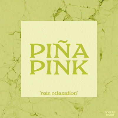 Rain Relaxation By PIÑA PINK's cover