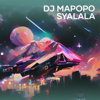 Dj Mapopo Syalala's cover