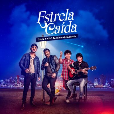 Estrela Caída By Maik & Ciel, Teodoro & Sampaio's cover
