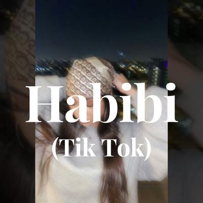 Habibi (Tik Tok)'s cover