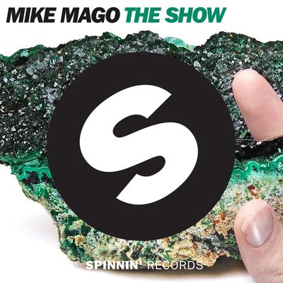 The Show (Radio Edit) By Mike Mago's cover
