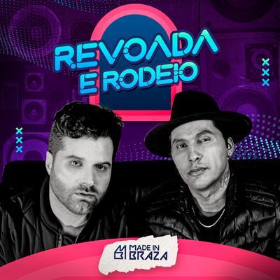 Revoada e Rodeio By Made In Braza's cover