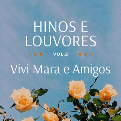 Sinto a Voz Divina' By Vivi Mara, Amigos's cover