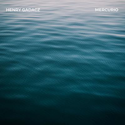 Mercurio By Henry Gadacz's cover