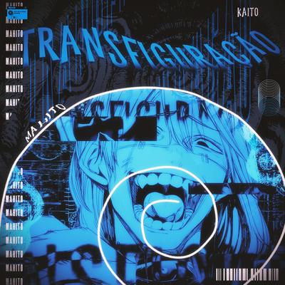 Transfiguração (Mahito) By Kaito Rapper's cover