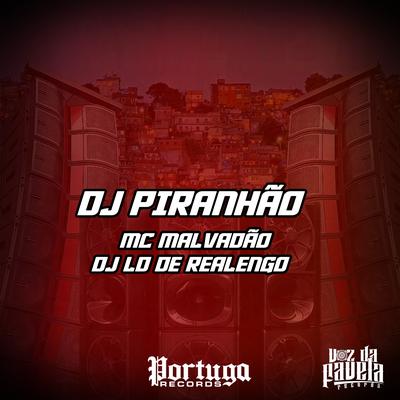 DJ PIRANHÃO's cover