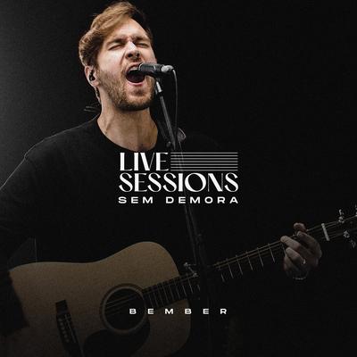 Sem Demora: Live Sessions's cover