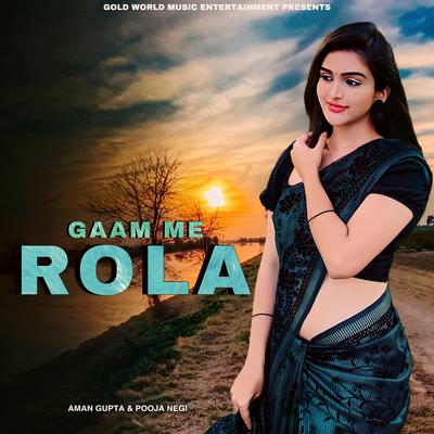 Gaam Me Rola's cover