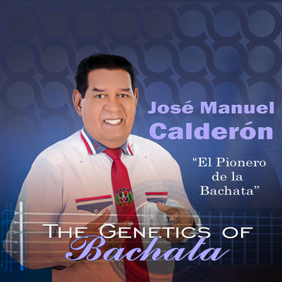 José Manuel Calderón  The Genetics Of Bachata's cover