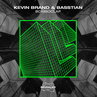 Bomboclap By Kevin Brand, Basstian, Revealed Recordings's cover