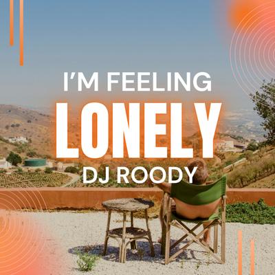 I'm Feeling Lonely (Radio Edit)'s cover