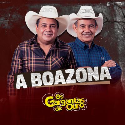 A Boazona By Os Gargantas De Ouro's cover