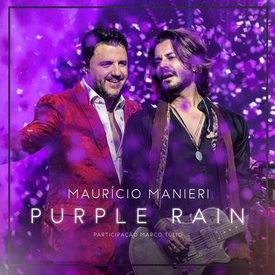 Purple Rain By Mauricio Manieri, Marco Túlio's cover