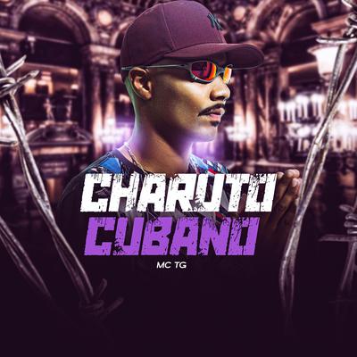 Charuto cubano By MC TG, DJ Bill, DJ Paulo Mix's cover