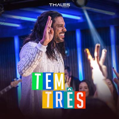 Tem Três (Socialzinha do Lessa) By Thales Lessa's cover